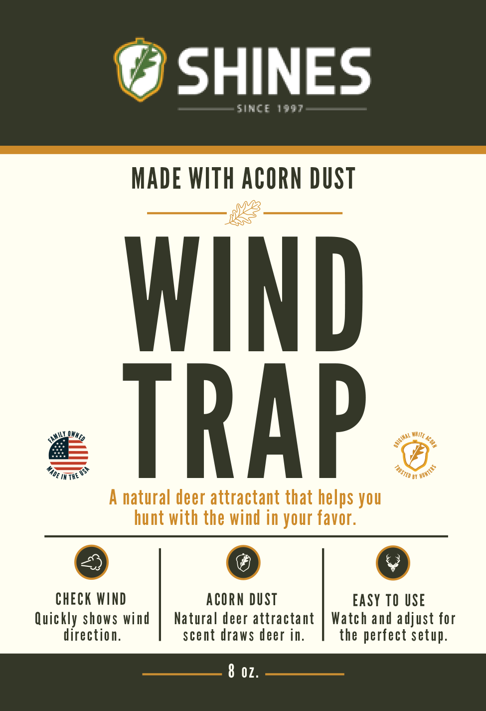 Shines Wind Trap Acorn Dust